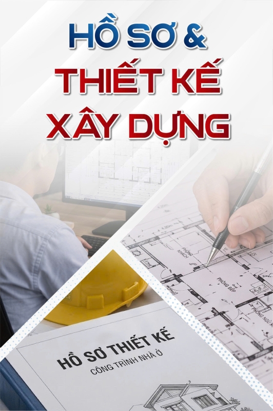 Hồ sơ & thiết kế xây dựng